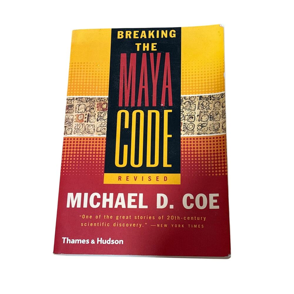 Breaking the Maya Code (Revised) by Michael D. Coe - Paperback